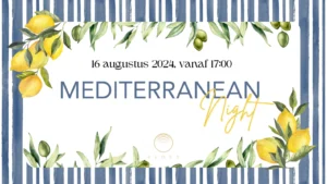 Mediterranean Night – de Bollenstreek Mediterranean Night - de Bollenstreek