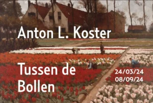 Anton L Koster ‘Among the Bulbs’ – de Bollenstreek Anton L Koster ‘Among the Bulbs’ - de Bollenstreek