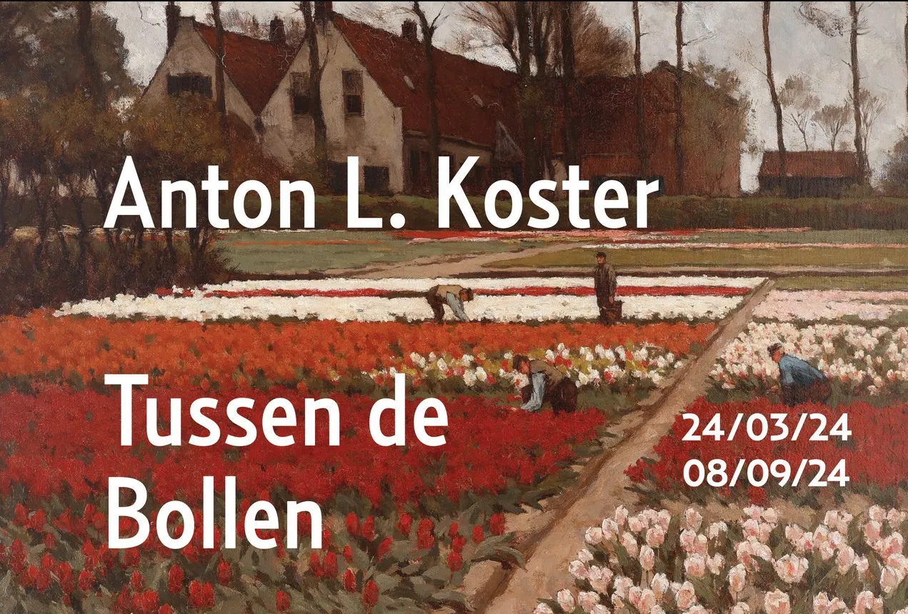 Anton L Koster ‘Among the Bulbs’ - de Bollenstreek