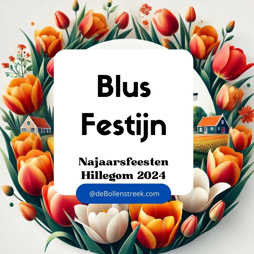 Blusfestijn Hillegom Najaarsfeesten 2024 - deBollenstreek