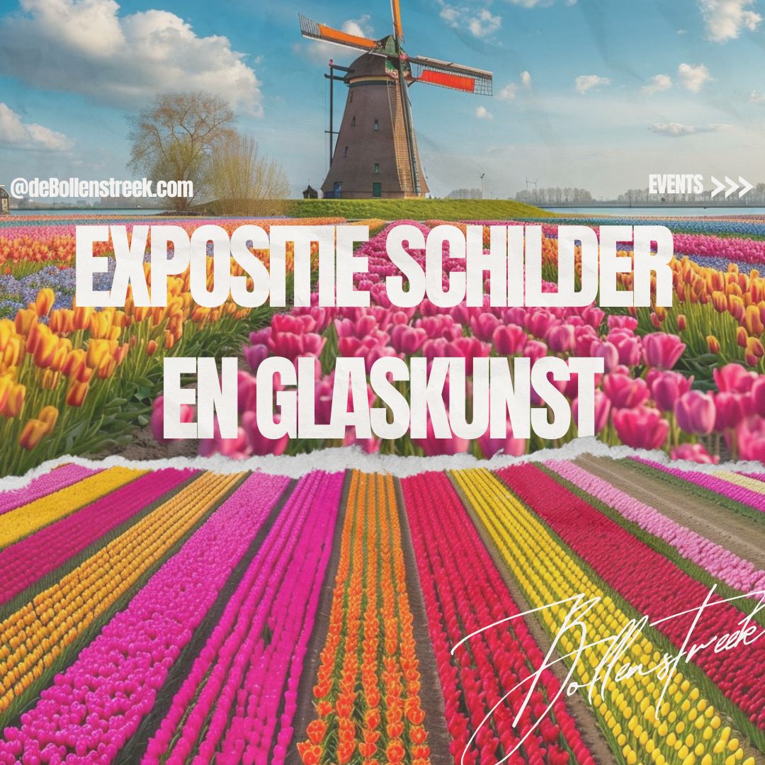 Expositie Schilder en Glaskunst - deBollenstreek