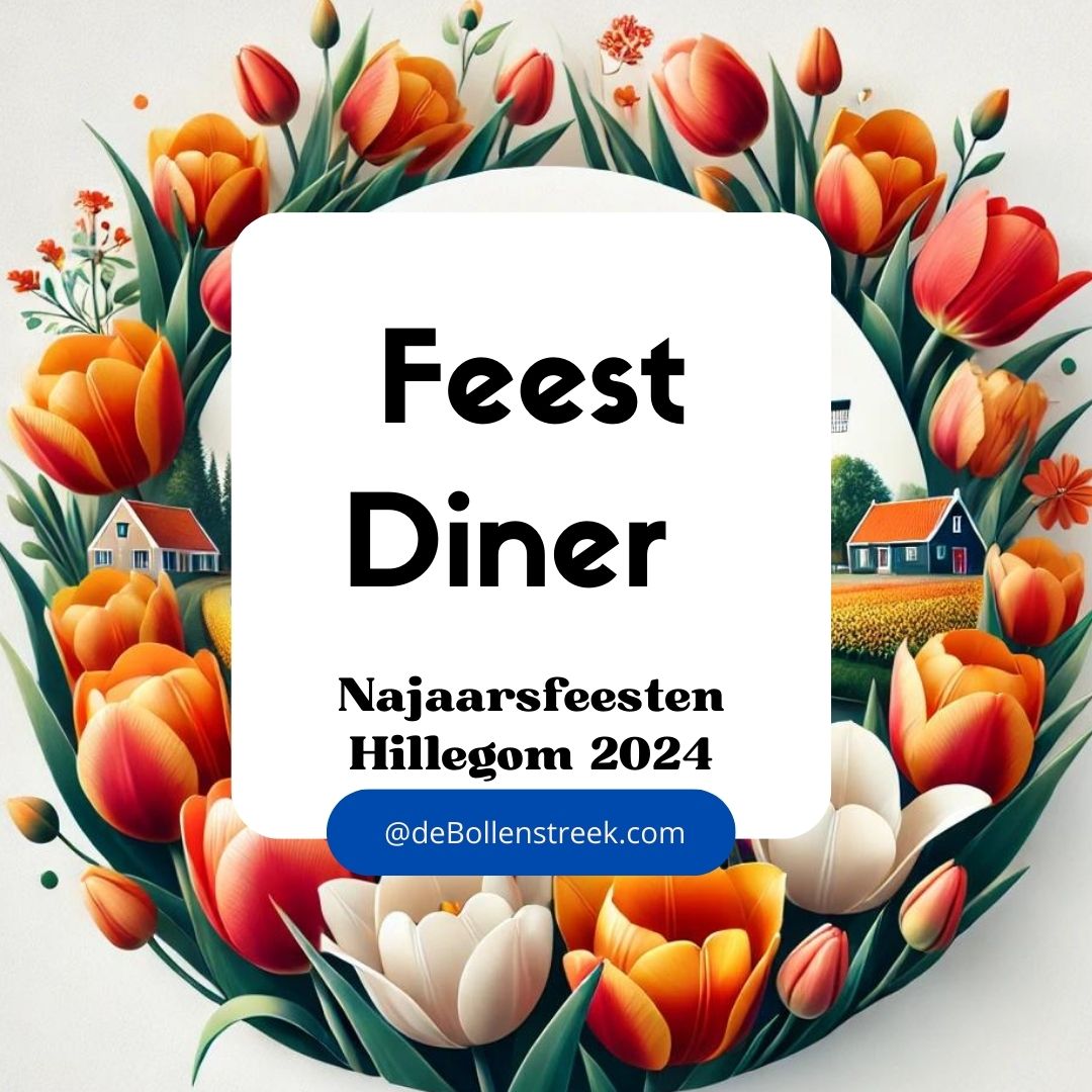 Hillegoms Feestdiner Najaarsfeesten 2024 - deBollenstreek