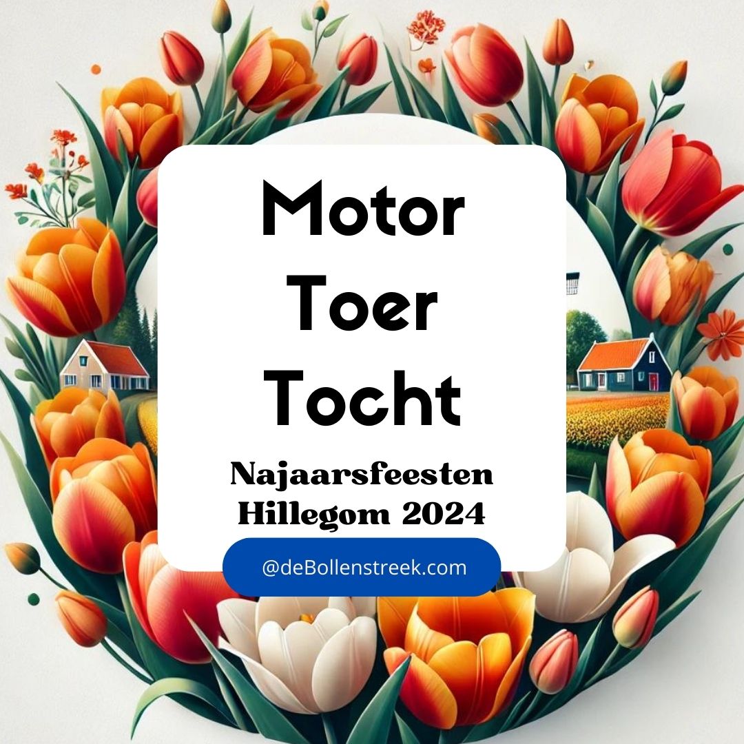 Motortoertocht Hillegom Najaarsfeesten 2024 - deBollenstreek