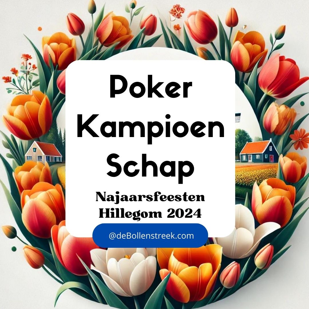 Pokerkampioenschap Hillegom Najaarsfeesten 2024 - deBollenstreek