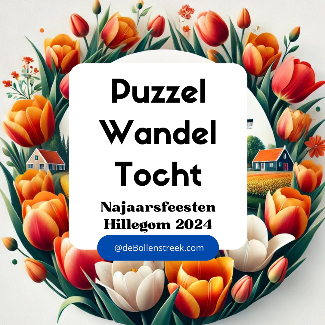 Puzzelwandeltocht Hillegom Najaarsfeesten 2024 - deBollenstreek