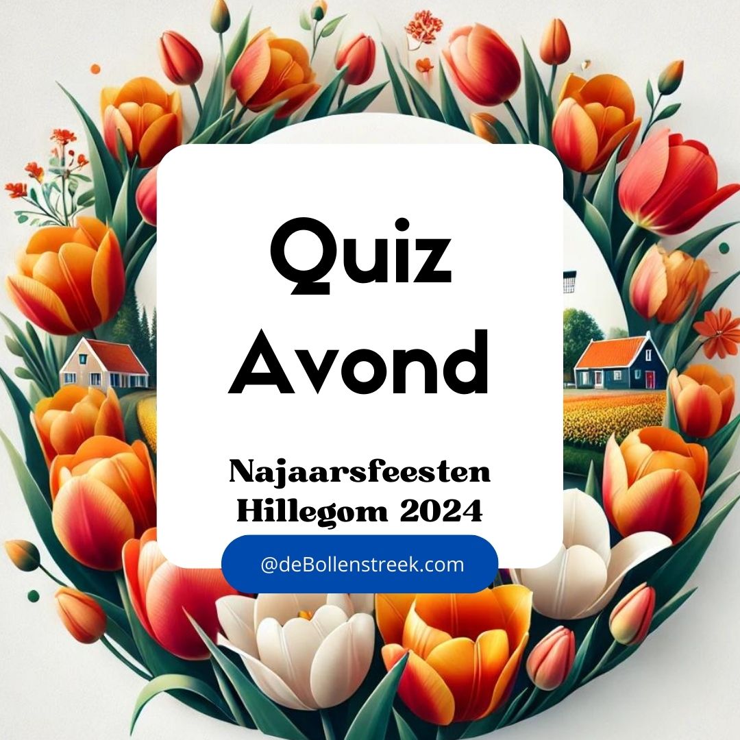 Quizavond Hillegom Najaarsfeesten 2024 - deBollenstreek