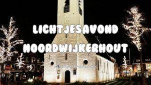 Lichtjesavond Noordwijkerhout – deBollenstreek Lichtjesavond Noordwijkerhout - deBollenstreek