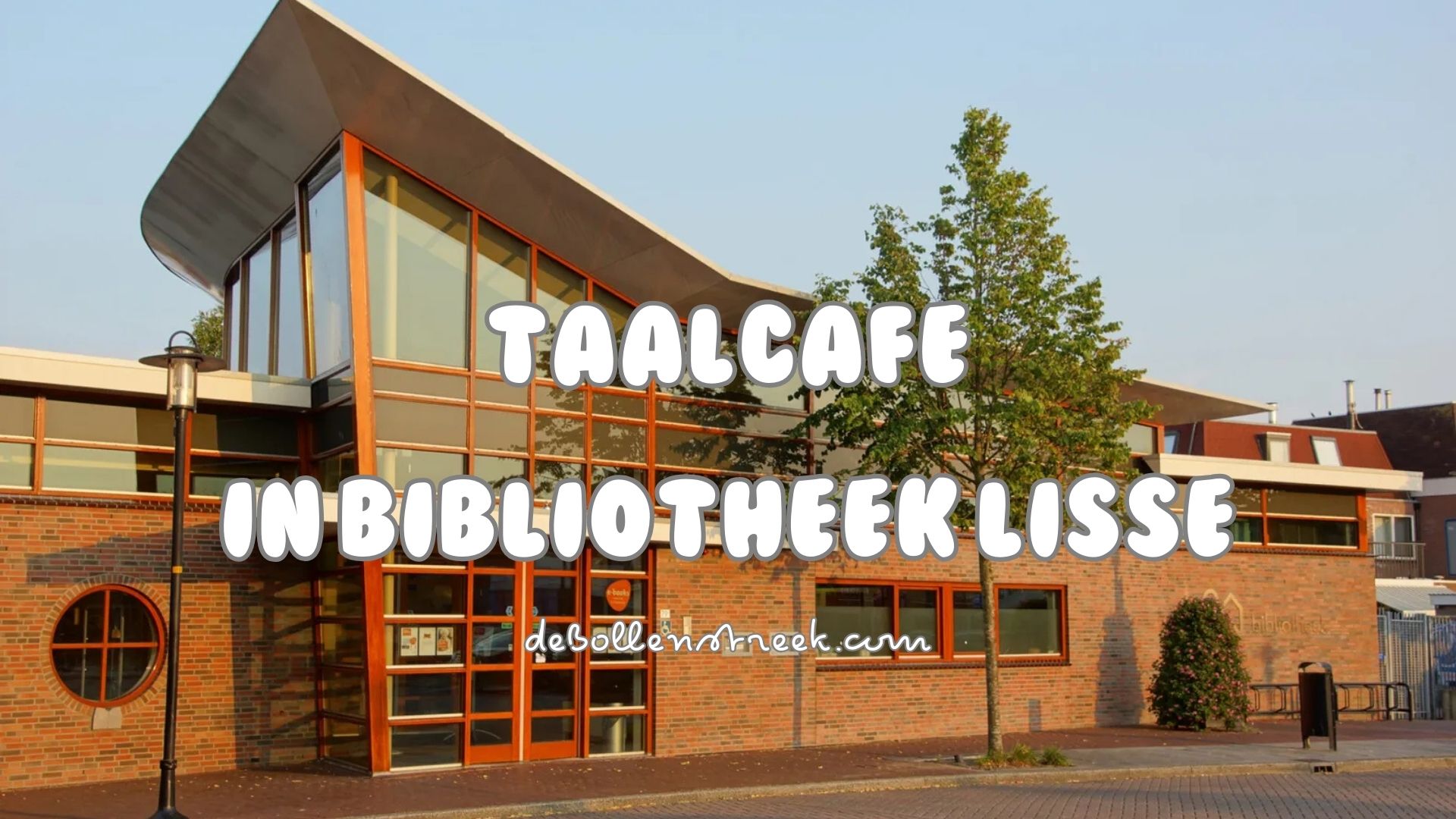 Taalcafé Bibliotheek Lisse - deBollenstreek.com